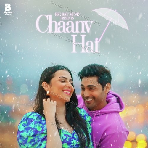 Chaanv Hai Nikhil Paul George MP3 Download